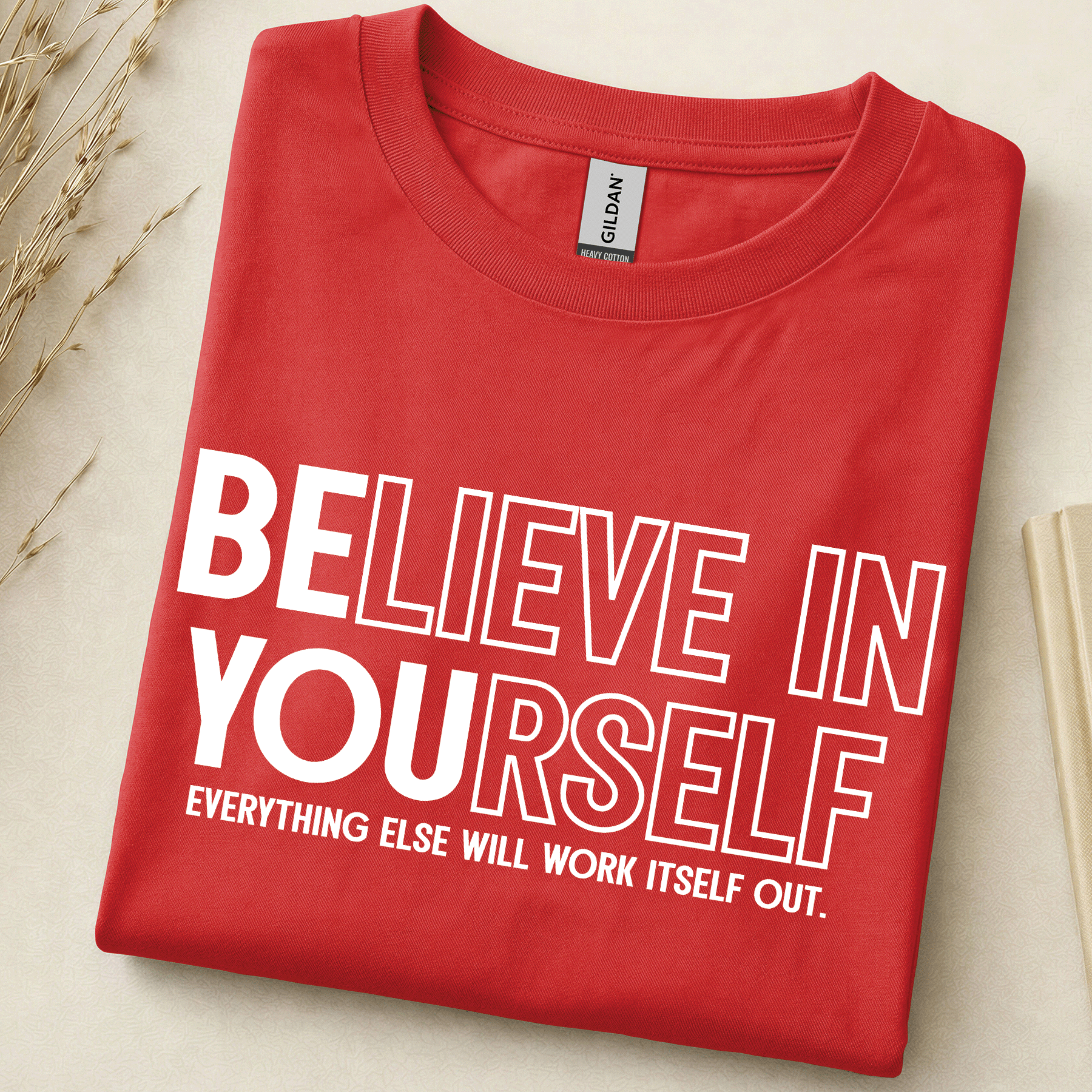 Believe in Yourself