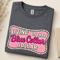 Living on that Blue Collar Dollar
