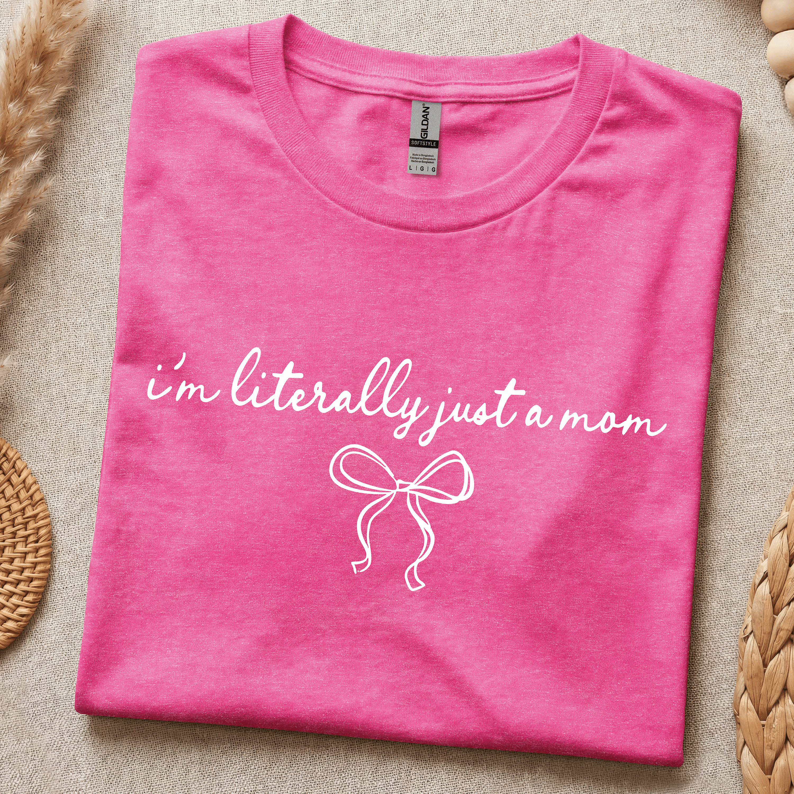 I'm literally just a mom (Pink)