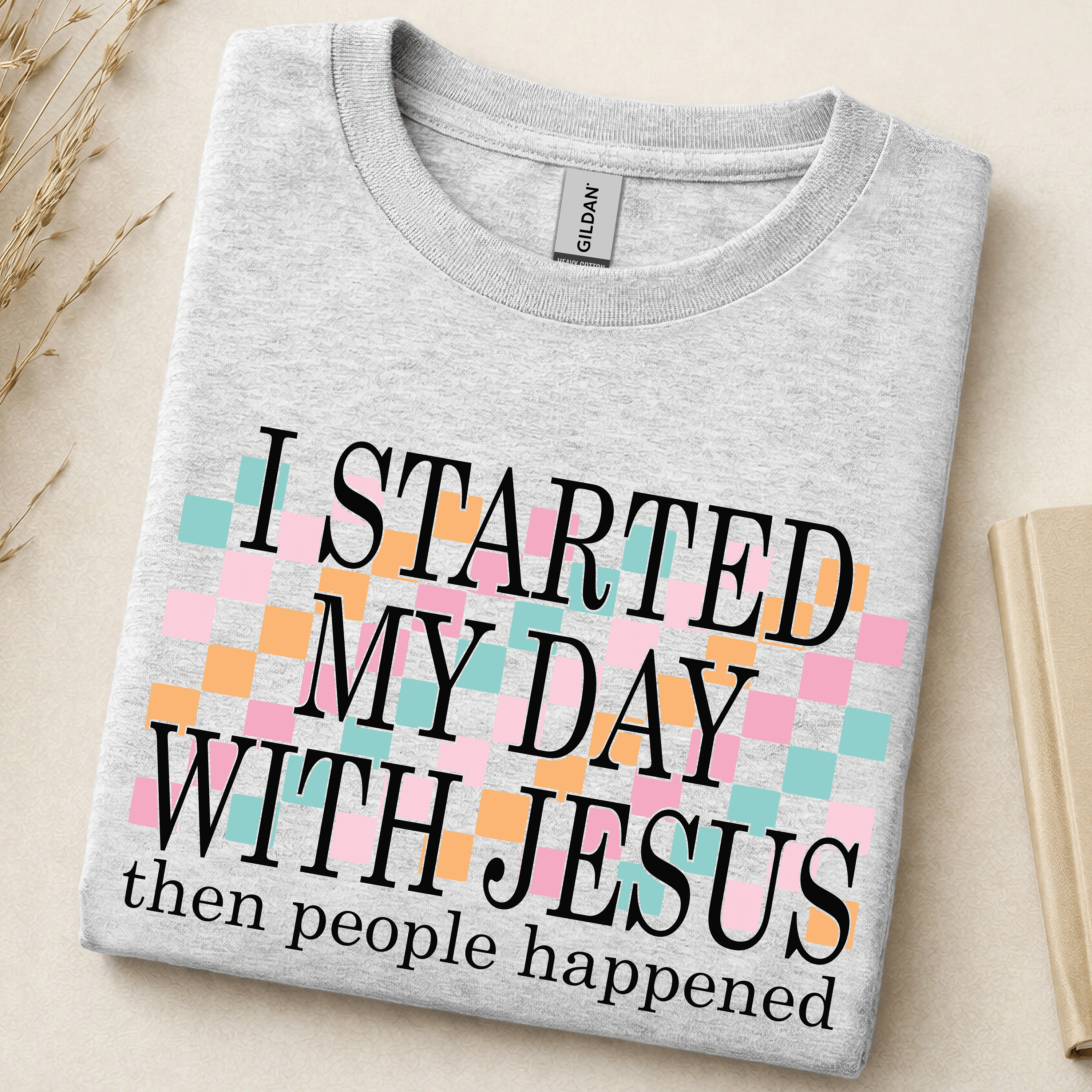 Started My Day with Jesus