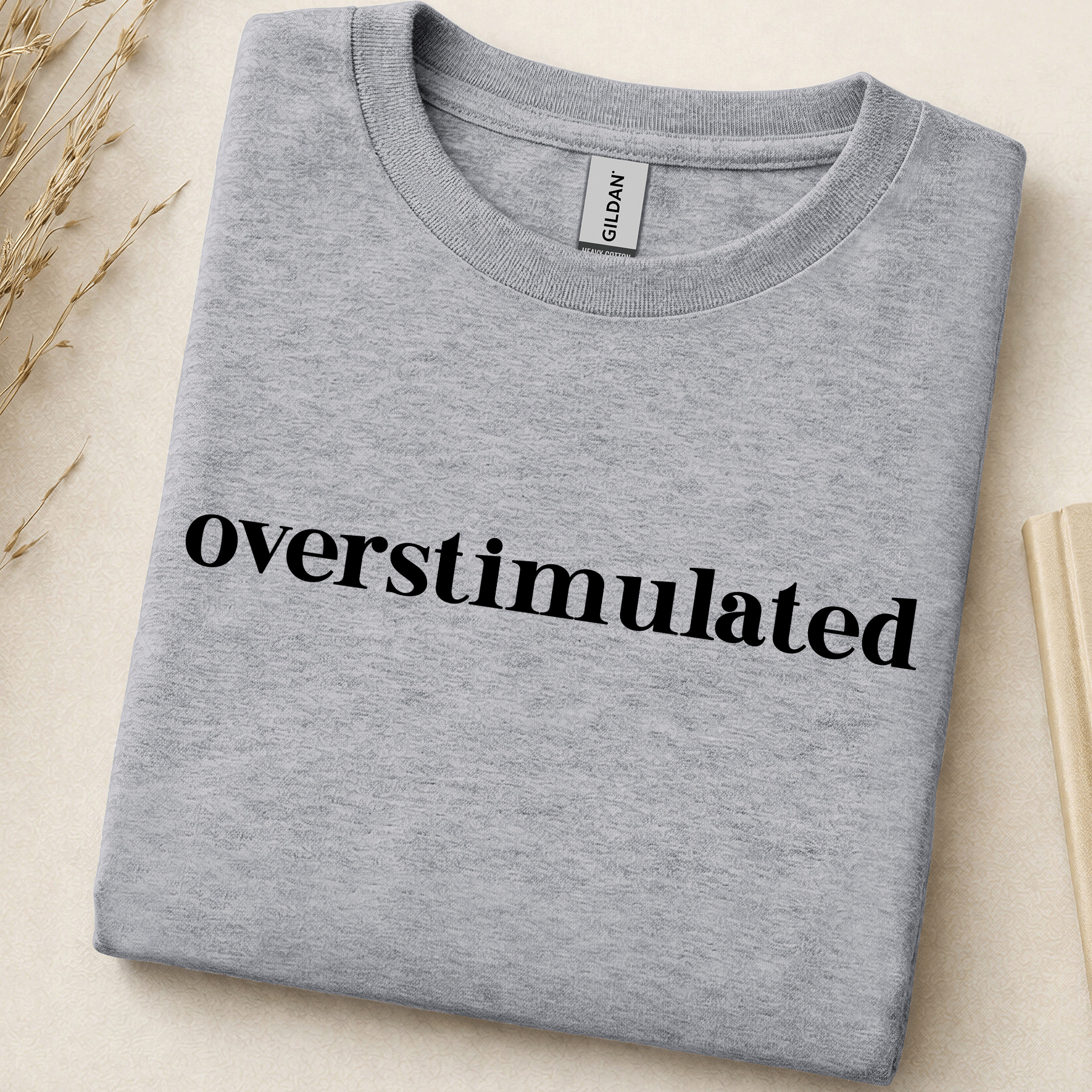 Overstimulated